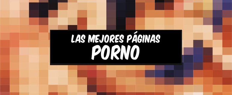 best of Porno paginas Buscadores de