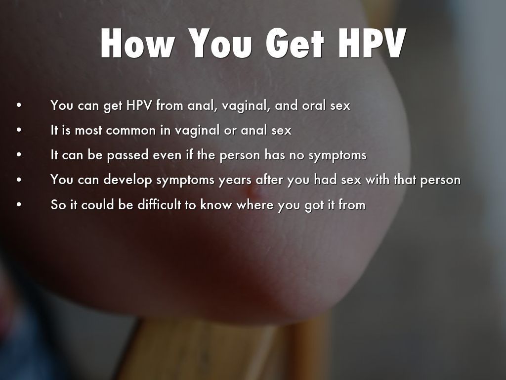 Howitzer reccomend Can you hpv from oral sex