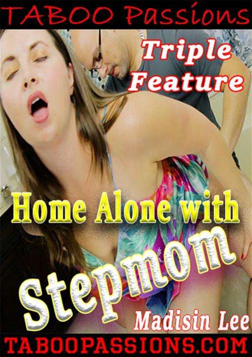 best of Step home mom alone
